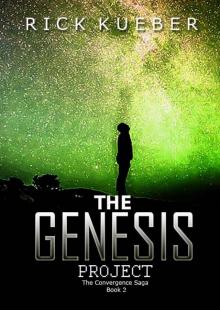 The Genesis Project (The Convergence Saga Book 2) The Genesis Project (The Convergence Saga Book 2)