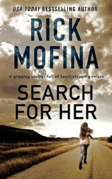 SEARCH FOR HER a gripping thriller full of heart-stopping twists