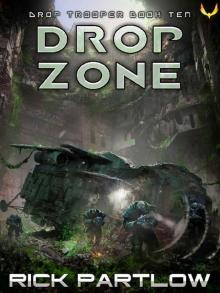 Drop Zone (Drop Trooper Book 10) Drop Zone (Drop Trooper Book 10)