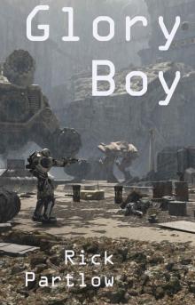 Glory Boy Glory Boy