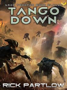 Tango Down (Drop Trooper Book 11) Tango Down (Drop Trooper Book 11)