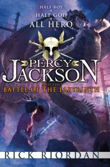 Percy Jackson and the Battle of the Labyrinth Percy Jackson and the Battle of the Labyrinth