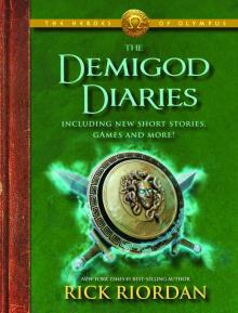 The Heroes of Olympus: The Demigod Diaries