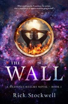 The Wall: A Christian suspense page-turner The Wall: A Christian suspense page-turner