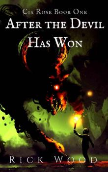 After the Devil Has Won
