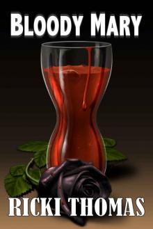 Bloody Mary Bloody Mary