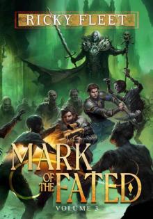 Mark of the Fated 3: A LitRPG Adventure