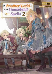 In Another World with Household Spells Volume 2