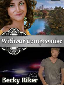 Without Compromise Without Compromise