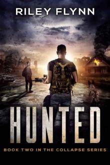 Hunted (Collapse Book 2) Hunted (Collapse Book 2)