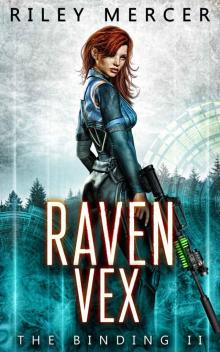 Raven Vex: A LitRPG Saga (The Binding Book 2)
