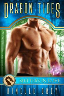 Dragon Tides_A Shifters in Love Fun & Flirty Romance