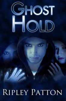 Ghost Hold (The PSS Chronicles, Book Two)