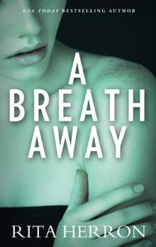 A Breath Away A Breath Away