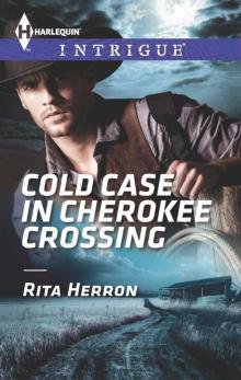 Cold Case in Cherokee Crossing Cold Case in Cherokee Crossing