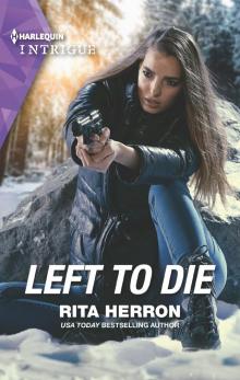 Left to Die Left to Die