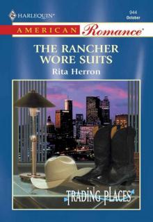 The Rancher Wore Suits The Rancher Wore Suits
