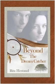 Beyond the Dream Catcher