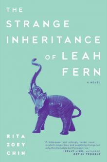 The Strange Inheritance of Leah Fern The Strange Inheritance of Leah Fern