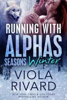 Running With Alphas: Seasons: Winter