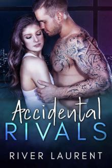 Accidental Rivals_An Office Romance Accidental Rivals_An Office Romance