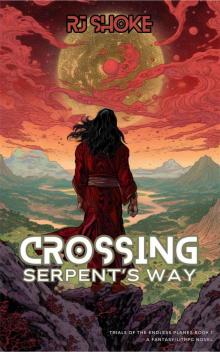 Crossing Serpent's Way