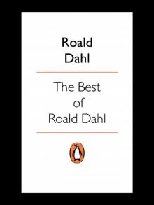 The Best of Roald Dahl The Best of Roald Dahl