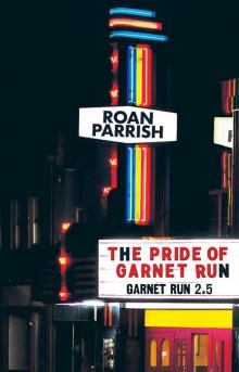 The Pride of Garnet Run The Pride of Garnet Run