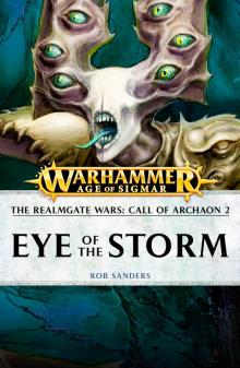 The Realmgate Wars: Call of Archaon – 2. Eye of the Storm