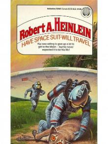 Have Space Suit - Will Travel