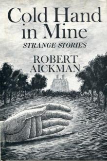 Cold Hand in Mine