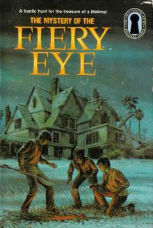 The Mystery of the Fiery Eye