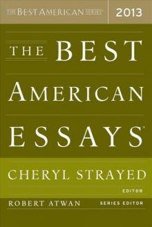 The Best American Essays 2013 The Best American Essays 2013