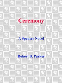 Ceremony (Spenser Book 9)