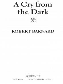 A Cry from the Dark A Cry from the Dark