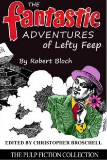 The Fantastic Adventures of Lefty Feep The Fantastic Adventures of Lefty Feep