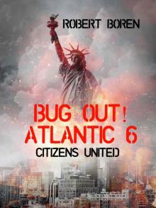 Bug Out! Atlantic Book 6