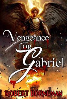 Vengeance For Gabriel