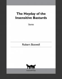 The Heyday of the Insensitive Bastards The Heyday of the Insensitive Bastards