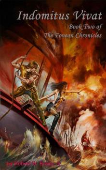Indomitus Vivat (The Fovean Chronicles)
