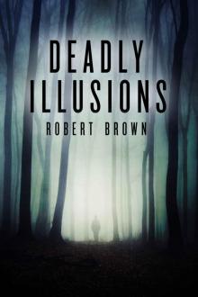 Deadly Illusions