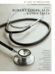 A Life in Medicine A Life in Medicine