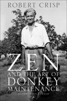 Zen and the Art of Donkey Maintenance Zen and the Art of Donkey Maintenance