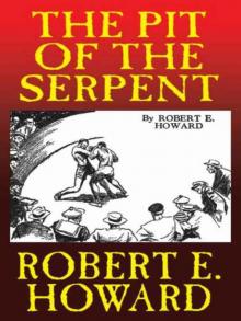 The Pit of the Serpent The Pit of the Serpent