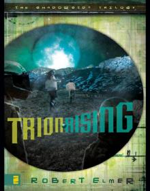 Trion Rising
