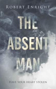 The Absent Man