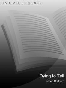 Dying to Tell