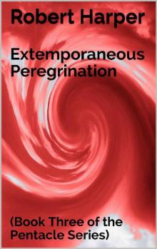 Extemporaneous Peregrination 3
