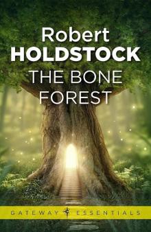 The Bone Forest (Short Stories)