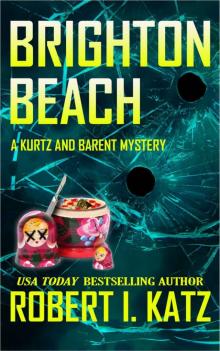 Brighton Beach: A Kurtz and Barent Mystery (Kurtz and Barent Mysteries Book 5)